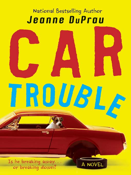 Title details for Car Trouble by Jeanne DuPrau - Available